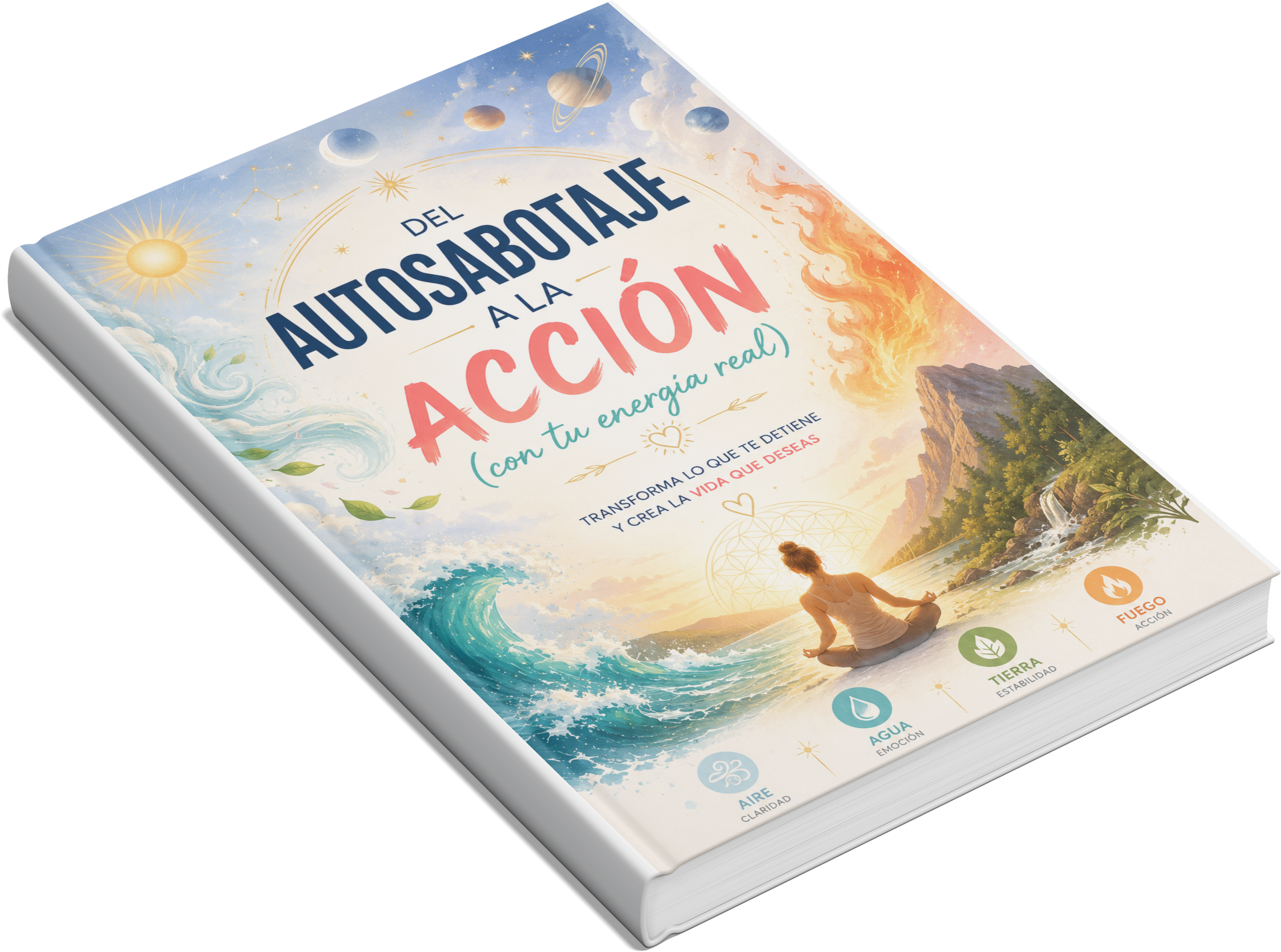 Del Autosabotaje a la Acción (Usando tu energía real)
